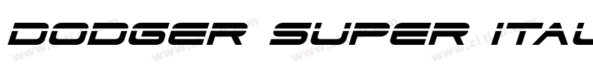 Dodger Super Italic字体转换